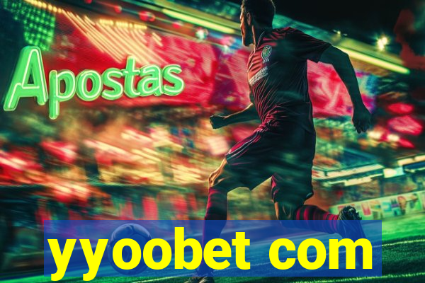 yyoobet com